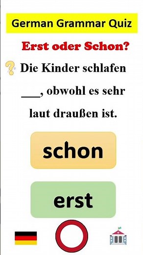 Teste dein Wissen: Erst oder Schon im Deutschen! 🤔🇩🇪
