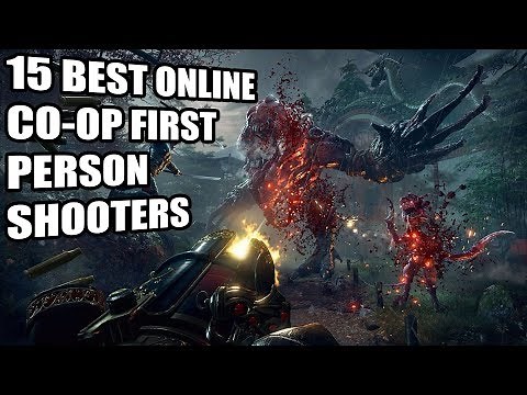 15 Best Online Co-op First Person Shooters You Must Try