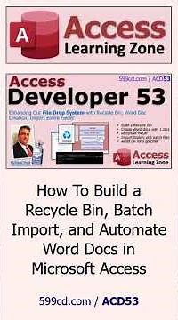 Microsoft Access Developer 53: Recycle Bin, Word Docs, Import Automation & Recursive MkDir