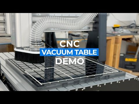 CNC Vacuum Table Demo | Fast, Secure Material Hold Down