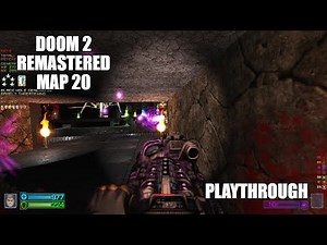 PROJECT-BRUTALITY 3.0: DOOM 2 Remastered Playthrough MAP 20