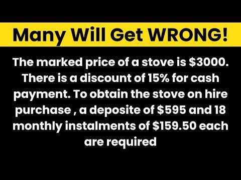 Most People FAIL This Simple Hire Purchase Question!