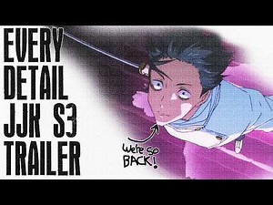 Every Detail You Missed In Jujutsu Kaisen Season 3 Trailer!