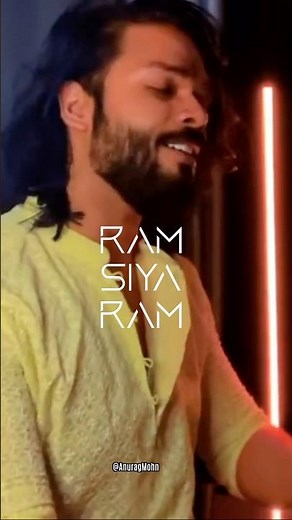 Ram Siya Ram - Anurag Mohn | Jai Shri Ram! 🚩✨