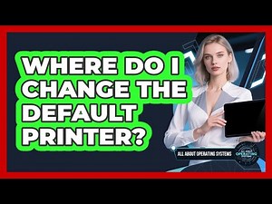Where Do I Change The Default Printer?