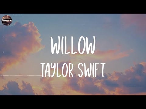Taylor Swift - willow (Lyrics) | Shawn Mendes, Joji,... (Mix Lyrics)