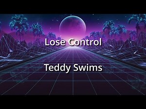Lose Control - Teddy Swims (Paroles et traduction française)