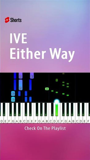 IVE (아이브) - Either Way - Piano Instrumental TUTORIAL by Piano Fun Play #youtubeshorts #shorts