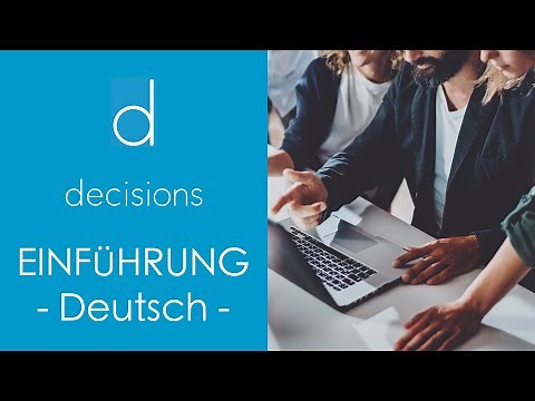Decisions – Einführung (Deutsch)