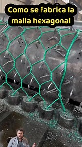 Asi se fabrica la malla hexagonal | RRVRuiz