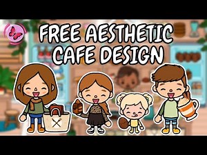 FREE AESTHETIC CAFE DESIGN in Toca Life World | Toca Boca House Ideas Free | TOCA GIRLZ