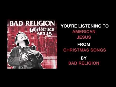 Bad Religion - "American Jesus" (Andy Wallace Mix)(Full Album Stream)
