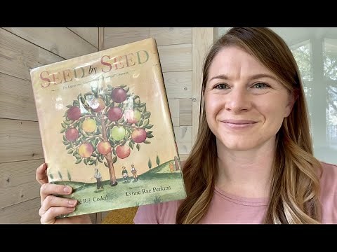 Seed by Seed The Legacy and Legend of Johnny Appleseed Chapman by Esme Raji Corel