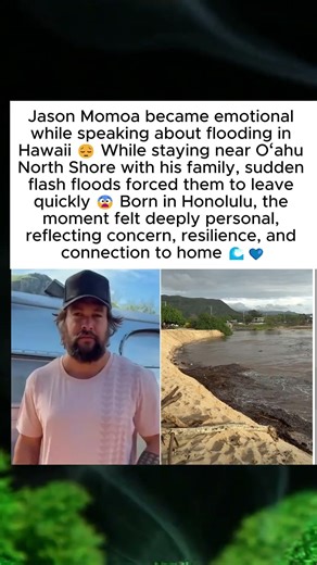 Jason Momoa Speaks on Hawaii Flood Experience #storytime, #jasonmomoa, #hawaii, #flooding