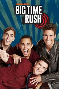 Big Time Rush (2009-2013) - TV Show
