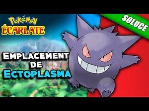 Comment Obtenir un Ectoplasma SANS Échange MULTIJOUEUR [Emplacement] - Pokémon Écarlate et Violet