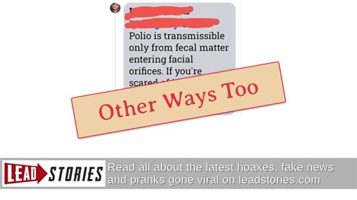 Fact Check: Polio Does NOT Only Spread Through Direct Contact Between 'Fecal Matter' And Mouth | Lead Stories