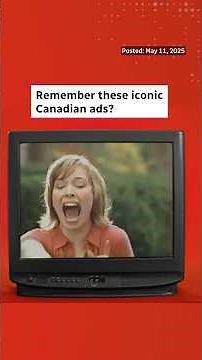 Iconic Canadian ads over the years