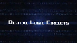 Digital Logic Circuits 数字逻辑电路—智慧树网