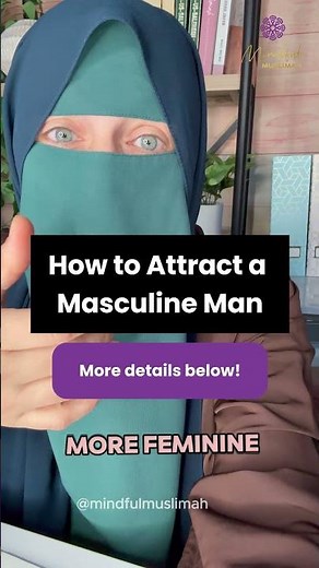 How to Attract a Masculine Man