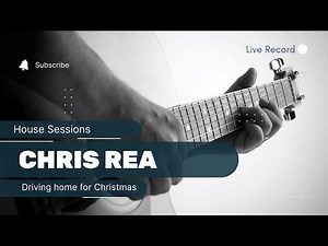 CHRIS REA, driving Home for christmas. (Cover Version)