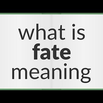 Fate | meaning of Fate