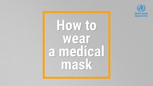 20K views · 232 reactions | Watch this video on how and where to use a medical mask during COVID-19. | World Health Organization Western Pacific Region | Facebook