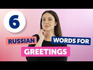 Top 6 Russian Words for Greetings and Farewells You Must Know