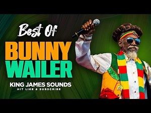 🔥 BEST OF BUNNY WAILER | Let Him Go, Burial, Cool Runnings, Dancehall Music, Boderation #ReggaeMix 🔥
