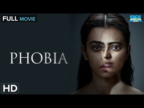 Phobia (2016) – Full Movie(HD) | Radhika Apte Psychological Thriller