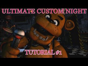 #1 :ULTIMATE CUSTOM NIGHT TUTORIAL: #1: HOW TO BEAT FREDDY FAZBEAR | Five Nights at Freddy's
