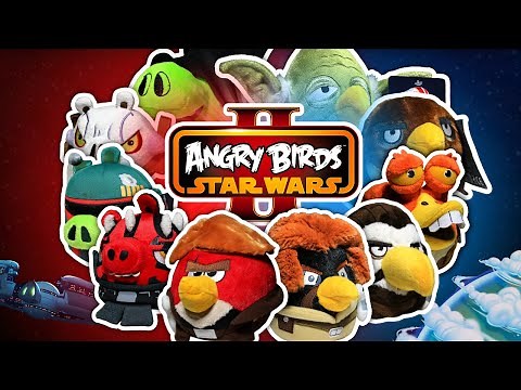 The History of the Star Wars II Set - Angry Birds Plush