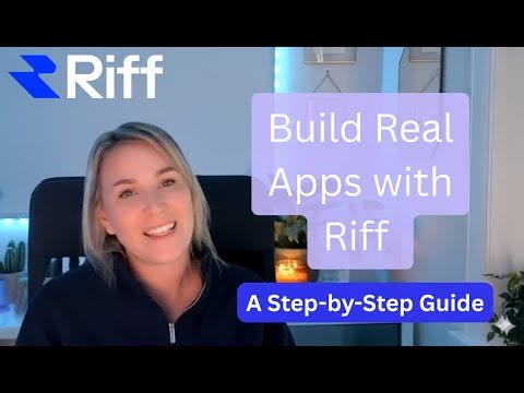 Building Real Apps with Riff: A Step-by-Step Guide