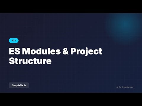 ES Modules & Project Structure | Full Stack Development #22