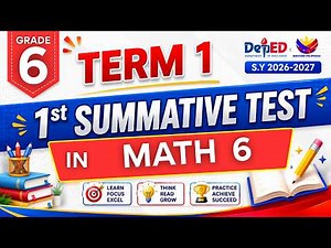 🔥 TERM 1: 1st SUMMATIVE TEST IN MATHEMATICS 6 (TEACHER-MADE) WITH ANSWER KEY | DEPED TRISEM📘