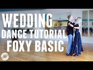 (OLD) Wedding Dance Lesson - Foxy (1) | Forward Walk