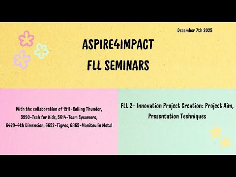 Aspire4Impact Seminar 5 2025-26: FLL Innovation Project Creation