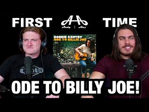 Ode To Billy Joe - Bobbie Gentry | Andy & Alex FIRST TIME REACTION!