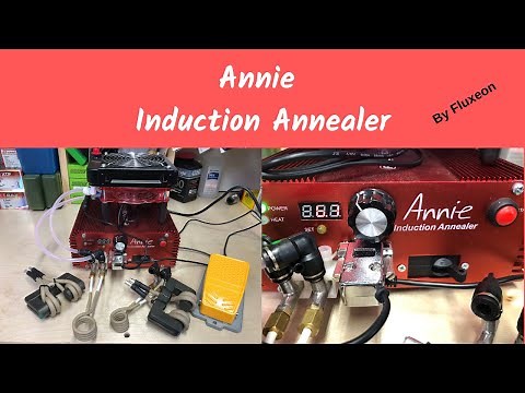 Induction Annealing, Annie Annealer by Fluxeon