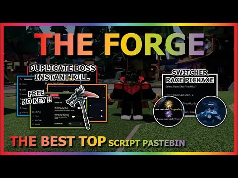 THE FORGE Script Pastebin 2026 AUTO FARM, SWITCHER, INVISIBLE, AUTO QUEST, AUTO FORGE (NO KEY)⚔️
