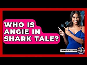 Who Is Angie In Shark Tale? - The Animation Reel
