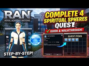 How to Complete the 4 Spiritual Spheres Quest | RAN Royal Academy Nations