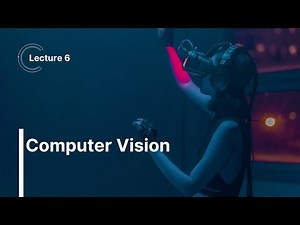 Computer Vision Lecture 6