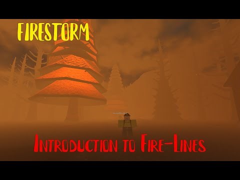 Firestorm || Cutting Firelines || Tutorial