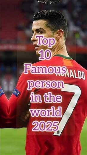 Who Are the Top 10 Famous People in 2025? 😳🔥#shorts