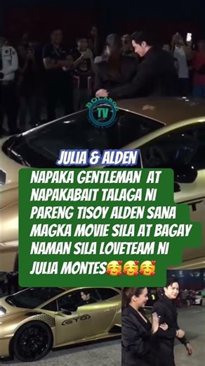 Alden richards napaka gentleman kay julia montes #aldenrichards #juliamontes