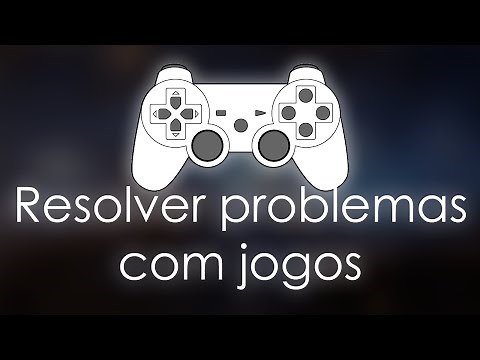 O jogo não abre? Dicas de como resolver