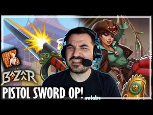 PISTOL SWORD IS SO CRAZY! - The Bazaar