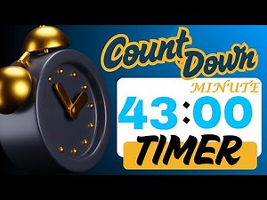 🔔 43-Minute Timer with Loud Alarm | Focus, Study, Kids, Bomb, Lofi, Relaxing, Funny #timer 🎶⏱️