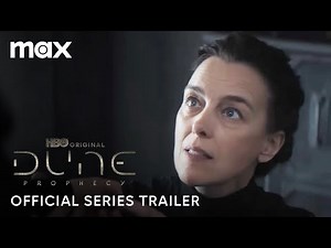 ‘Dune: Prophecy’ Season 1 Episode Release Schedule: When Do New Episodes Stream